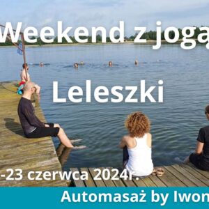 Weekend z jogą w Leleszkach