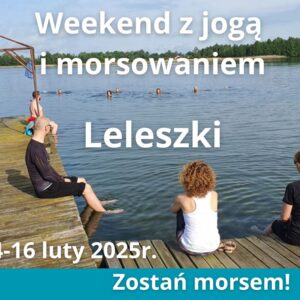 Weekend z jogą i morsowaniem