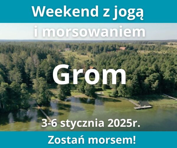 Weekend z jogą 3-6 stycznia 2025 Przestrzeń Grom