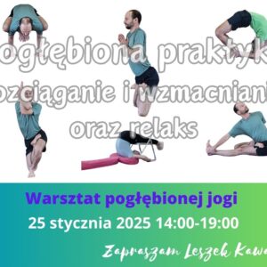 Warsztat pogłebionej praktyki jogi