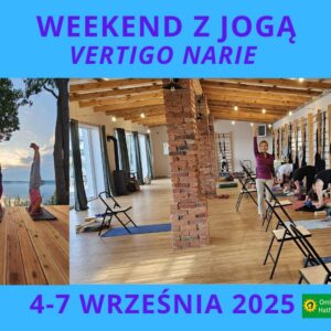 Weekend z jogą 2025 Vertigo Narie