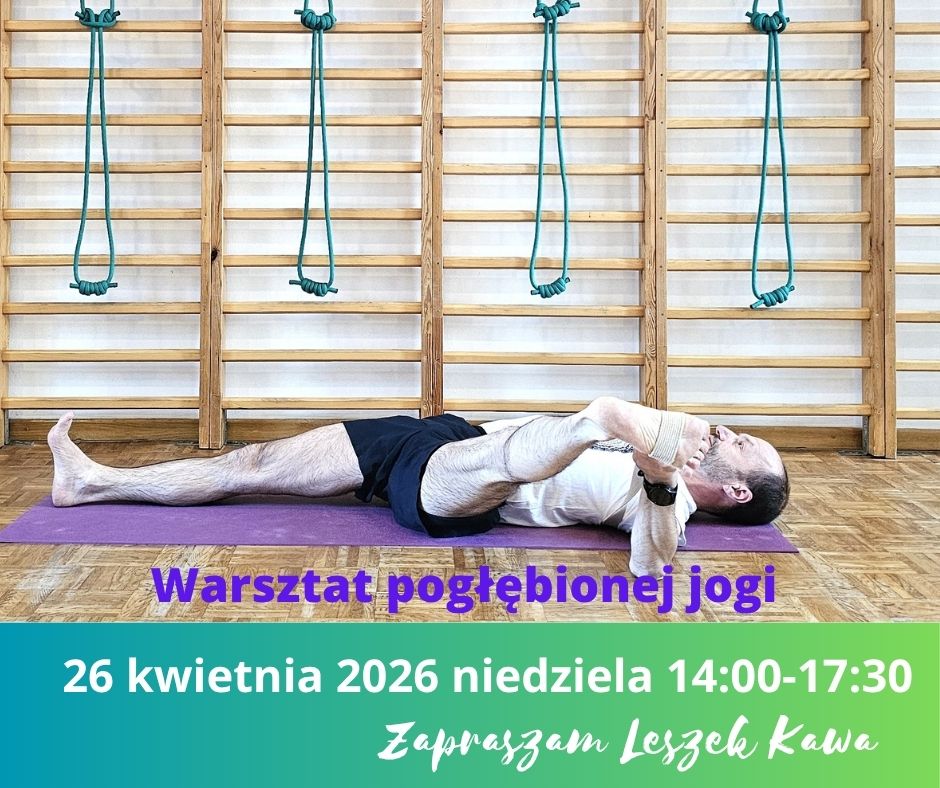 Warsztat Pogłębionej Praktyki Jogi