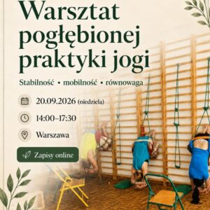 Warsztat pogłębionej praktyki jogi - zapisy