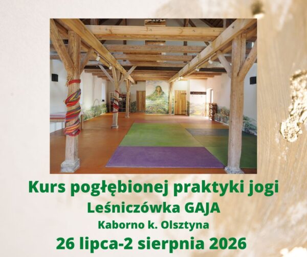 Kurs pogłębionej praktyki jogi 2026 Gaja
