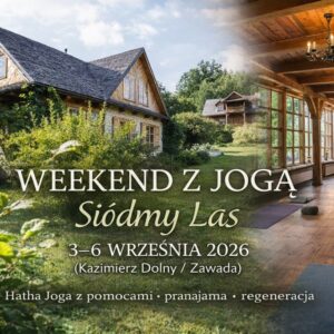 Weekend z jogą Siódmy Las