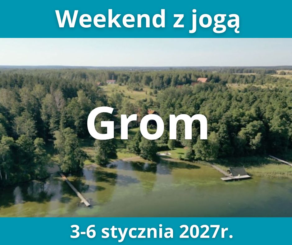 Weekend z jogą i morsowaniem Grom 3-6 stycznia 2027